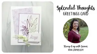 Stampin' Up! НОВЫЙ урок по открытке &laquo;Великолепные мысли&raquo;