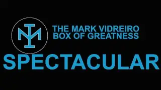 The Mark Vidreiro Box Of Greatness Spectacular