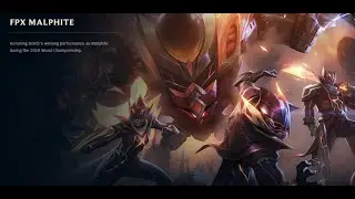 FPX Malphite - FPX Мальфит (League of Legends - Лига Легенд)