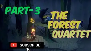 The forest Quartet part-3 new adventure mobile game #android