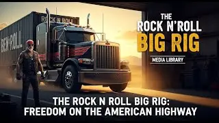 Inside America’s Most Rock N Roll Big Rig Ever Built #MostRockNRoll #AmericanRig #MediaLibrary