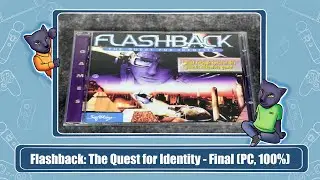 Flashback: The Quest for Identity - Final (PC, 100%)