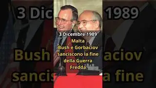 3 Dicembre 1989 &ndash; Malta: Bush e Gorbaciov sanciscono la fine della Guerra Fredda #shorts