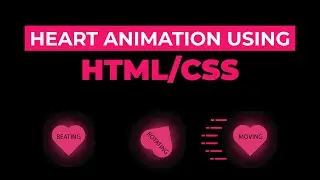 Heart Beating Animation | Heart Rotating on Hover | Heart moving Animation | CSS Animation Effect