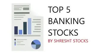 TOP 5 BANKING STOCKS TO INVEST NOW