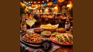 Restaurant Music for Taco Night
