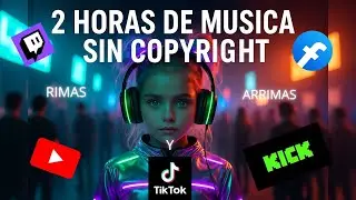 2 Horas de Música SIN Copyright  🔴 Twitch | Facebook | Youtube 🎧 || EDM SIN COPYRIGHT
