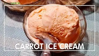 How To Make Carrot Ice Cream | Gulay Nation Recipe