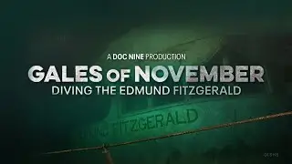 'Gales of November: Diving the Edmund Fitzgerald' [TRAILER]