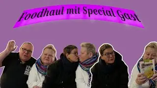 Foodhaul mit Special Gast 😉