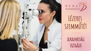 Alkalmassági vizsgálat lézeres szemműtét előtt | Lézeres szemműtét