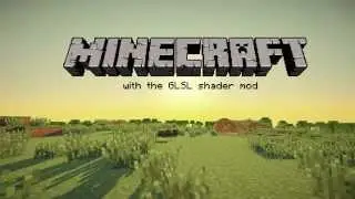 Minecraft with the GLSL shader mod