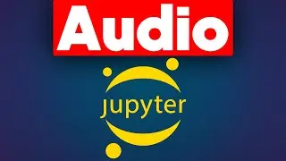 How to insert Audio File in Jupyter Notebook Python
