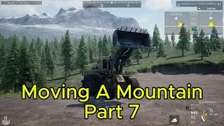 Moving A Mountain Part 7 And Now We Have $1,006,661 Dollars #16 Forest Quarry