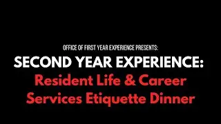 SYE Webinar Series: Residence Life & Career Services Etiquette Dinner