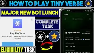 How to play Tiny Verse ? | Major AirdropNew Game Tiny Verse Galaxy ? | Majorairdrop new update