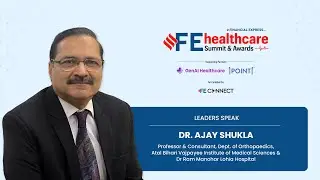 Bridging the Rural-Urban Healthcare Gap | Dr. Ajay Shukla | FE Healthcare Summit 2025