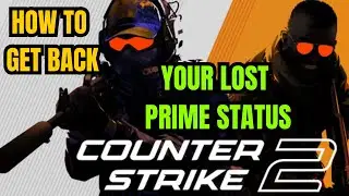 Prime Status Missing From CS2 Steam Account