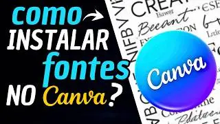Como instalar fontes no Canva