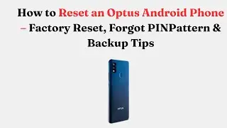Как сбросить настройки телефона Optus Android: сброс настроек до заводских, забытый PIN-код и сов...