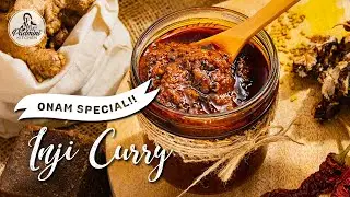 Inji Curry | ഇഞ്ചി കറി | Onam Special | Onam Sadhya Recipes | Puli Inji | പുളി ഇഞ്ചി | Ginger Curry