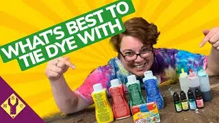 THE BEST DYE to TIE DYE with?!?