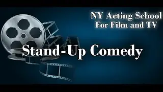 NY Acting School For Film and TV: Stand-Up Comedy Class
