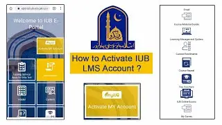 How to Activate IUB LMS Account | IUB  LMS Activation | Azhar Min A Shams