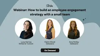 Webinar: How to build an employee engagement strategy with a small team