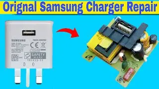 Orignal Samsung Charger Repair || Samsung Mobile Charger Repair | Samsung Adapter Repair