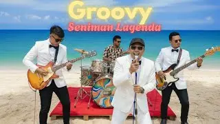 GROOVY | Seniman Lagenda (audio)