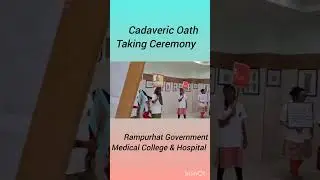 Cadaveric Oath Taking ceremony|| Rampurhat Government Medical College and Hospital||