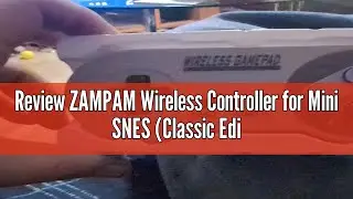 Review ZAMPAM Wireless Controller for Mini SNES (Classic Edition/Mini NES, Not Worked with Copied Co