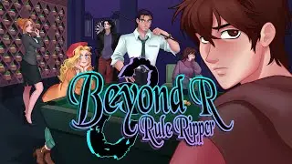Beyond R: Rule Ripper - Trailer corto de fecha de lanzamiento