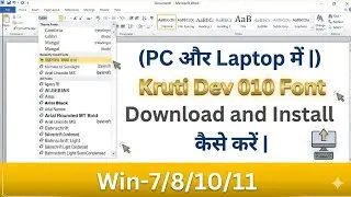 #KrutiDev_Font_Download और Install || Win-7/8/10/11 Kruti dev 010 font download and install