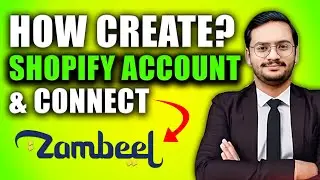 Как подключить Shopify к Zambeel || Подключение Shopify Acc 2025