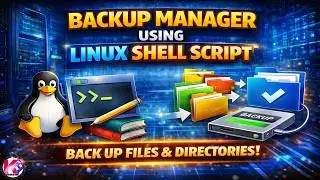 Backup Manager using Linux Shell Script | Safeguard Your Data Effortlessly! #shellscripting #linux