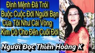 Định Mệnh Đã Trói Buộc Cuộc Đời Người Bạn Tôi Như Cái Vòng Kim Cô Cho Đến Cuối Cuộc Đời/ Đỗ Duy Ngọc