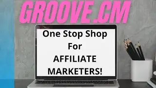 Groove.cm A One Stop Shop For Affiliate Marketers!