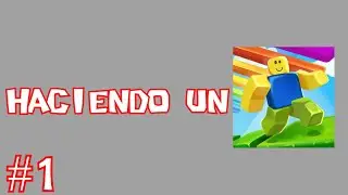 HACIEDO UN OBBY EN ROBLOX STUDIO #1 |Curso
