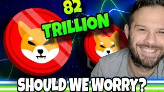 Shiba Inu Coin | 82 Trillion SHIB Causing Some Confusion