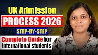 UK Admission Process 2026 | Step-by-Step Guide for International Students