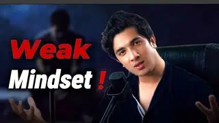 Weak Mindset Tumhari Zindagi Barbaad Kar Sakta Hai 🔥 #mix #motivation #mindset