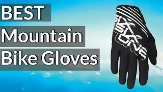 Best  Mountain Bike Gloves Reviews 2023 | Best Budget Avalanche Airbags(Buying Guide)