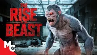 The Beast Has Escaped | Full Movie | Monster Sci-Fi Horror | The Rise Of The Beast