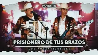 Prisionero De Tus Brazos - Los Auténticos Jrs - En Vivo (2023)