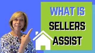 What is Sellers Assist?