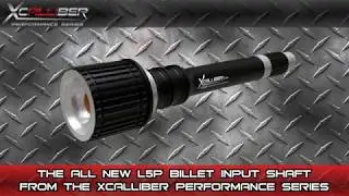 Xcalliber Performance L5P Billet Input Shaft
