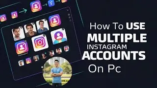How To Use Multiple Instagram Accounts On Pc - Tool Automation