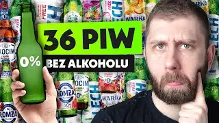 Wielki test PIWA BEZALKOHOLOWEGO! [36 SMAKÓW]